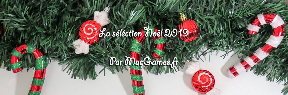 La sélection de Noël 2019 par MacGames.fr